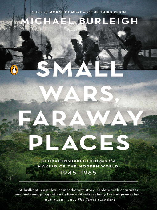 Title details for Small Wars, Faraway Places by Michael Burleigh - Wait list